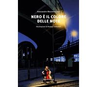 NERO E' IL COLORE DELLE NOTE - MEZZENA LONA ALESSANDRO - Ronzani Editore
