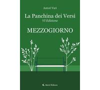 Libri Mezzogiorno. La Panchina Dei Versi