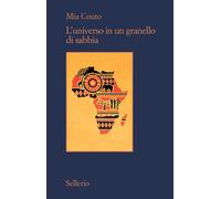Libri Mia Couto - L'universo in un granello di sabbia - 2021