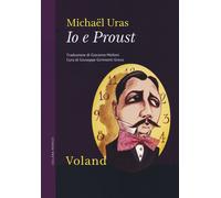 Libri MichaÃ«l Uras - Io E Proust
