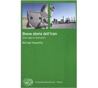 Breve storia dell'Iran. Dalle origini ai nostri giorni
