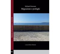 Libri Michael Dummett - Migrazione e profughi - 2022
