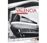 Libri Michael Eaude - Valencia. La città, la sua regione - 2019