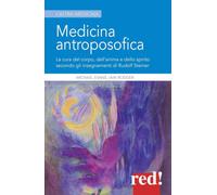 Libri Michael Evans / Iain Rodger - Medicina Antroposofica. La Cura Del Corpo, D