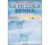 La piccola renna. Ediz. a colori