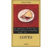 Cotto - Pollan Michael