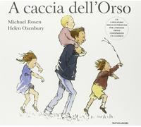 Libri Michael Rosen / Oxenbury Helen - A Caccia Dell'orso. Ediz. Illustrata
