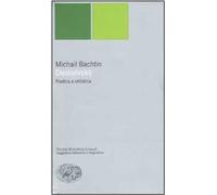 Libri Michail Bachtin - Dostoevskij. Poetica E Stilistica