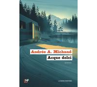 Libri Michaud Andrée A. - Acque Dolci