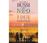 I due castelli. N.E.O. (Vol. 2)