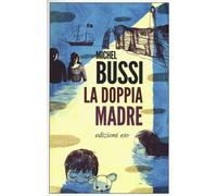 La doppia madre