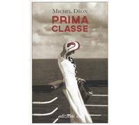 Libri Michel Déon - Prima classe - 2019 (Gli intramontabili)