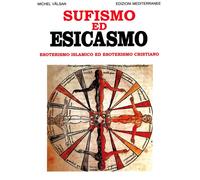 Libri Michel VÃ¢lsan - Sufismo Ed Esicasmo. Esoterismo Islamico Ed Esoterismo Cr