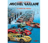 Libri Michel Vaillant - Leggende #04. La Corsa Del Secolo