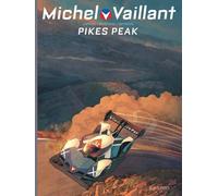 Libri Michel Vaillant Nuova Serie #10 - Pikes Peak