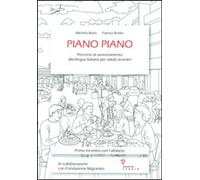 Libri Michela Borio / Patrizia Rickler - Piano Piano. Percorso Di Avvicinamento