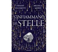 Libri Michela Monti / Vecchietti Tiffany - Romanzo 2