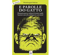 Libri Michelangelo Dolcino - Parolle do gatto (E) - 2016