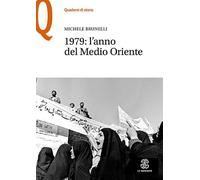 Libri Michele Brunelli - 1979: l'anno del Medio Oriente - 2023
