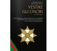 Libri Michele D'Andrea - Vestire Gli Onori