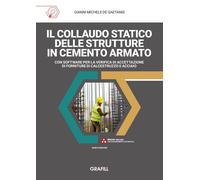 Libri Michele De Gaetanis Gianni - Il Collaudo Statico Delle Strutture In Cement
