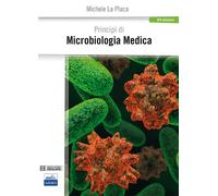 Libri Michele La Placa - Principi di microbiologia medica - 2014