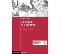 Libri Michele Loporcaro - La Puglia E Il Salento. Dialetti D'italia