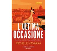 Libri Michele Navarra - L' Ultima Occasione