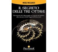 Libri Michele Proclamato - Il Segreto Delle Tre Ottave. Dai Rosoni Di Collemaggi