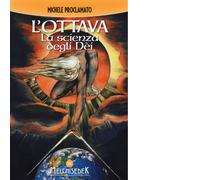 L'ottava. La scienza degli dei