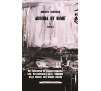 Aurora by night - Renzullo Michele