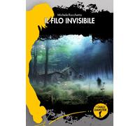 Libri Michele Rocchetta - Il Filo Invisibile