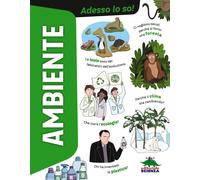 Libri Michelin Davide - Ambiente. Adesso Lo So Ediz. A Colori