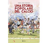 Una storia popolare del calcio