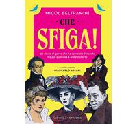 Libri Micol Beltramini - Che Sfiga Nuova Ediz.