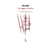 Libri Micropolis - Un viaggio in Umbria - 2018