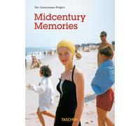 Libri Midcentury Memories. The Anonymous Project. Ediz. Inglese