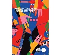 Libri Migliarini Angelo - I Solisti Del Coro
