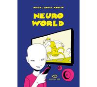Libri Miguel Ángel Martín - NeuroWorld - 2021