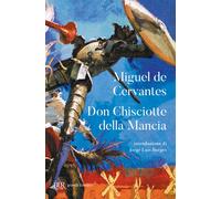 Libri Miguel de Cervantes - Don Chisciotte della Mancia - 2007