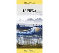 Libri Mikael Niemi - La piena - 2013 (Gli Iperborei)