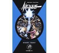 Libri Mike Baron - Gli archivi di Nexus. Vol. 1 - 2018
