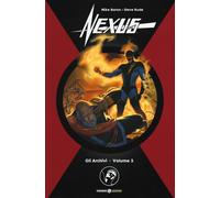 Libri Mike Baron - Gli archivi di Nexus. Vol. 3 - 2019