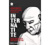 Libri Mikuletic Fortunat - Internatite. Una Voce Inascoltata Dai Campi Fascisti