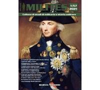 Libri Milites. Collana Di Studi Di Militaria E Storia Militare #57