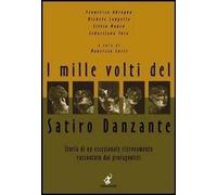 Libri Mille Volti Del Satiro Danzante. Storia Di Un Ritrovamento Eccezionale Rac