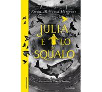 Julia e lo squalo - Millwood Hargrave Kiran