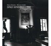 Libri Mimmo Coletti / Marco Nicolini - Spazi Sensibili... Tre