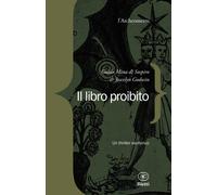 IL LIBRO PROIBITO - MINA DI SOSPIRO GUIDO, GODWIN JOSCELYN - Bietti