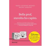 Libri Minardi Maria Caterina / Mauro Sandrini - Bella Prof, Stavolta Ho Capito.
